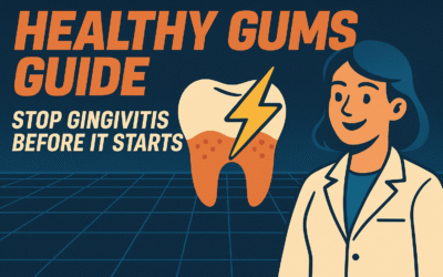 Healthy Gums Guide: Stop Gingivitis Before It Starts